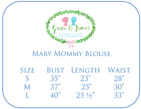 Mary Mommy Blouse